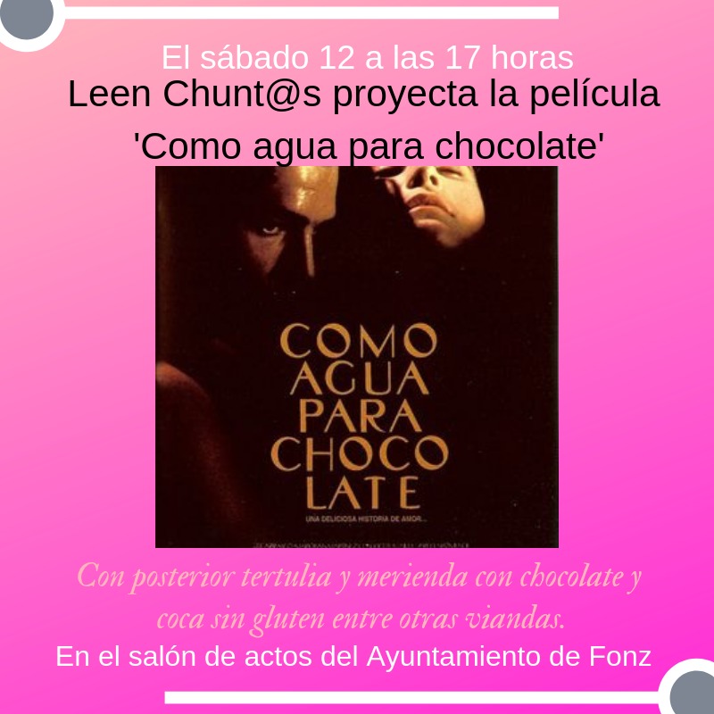 Proyección de la película ‘Como agua para chocolate’ y merienda literaria en Fonz